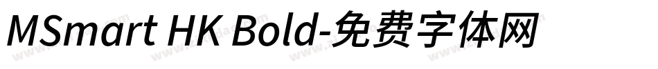 MSmart HK Bold字体转换